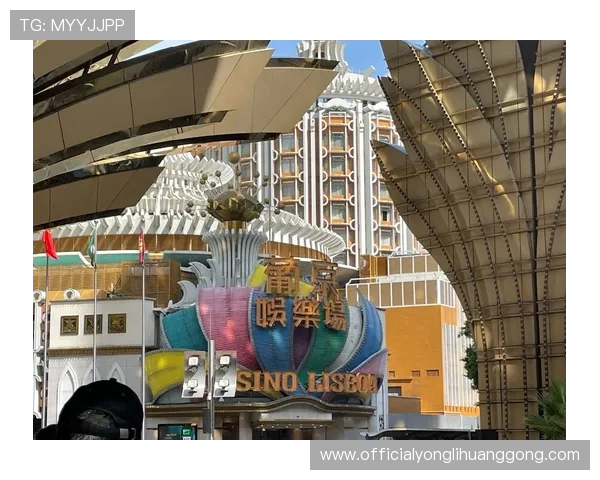 澳门著名赌场有哪些以创新娱乐项目吸引全球游客的场所